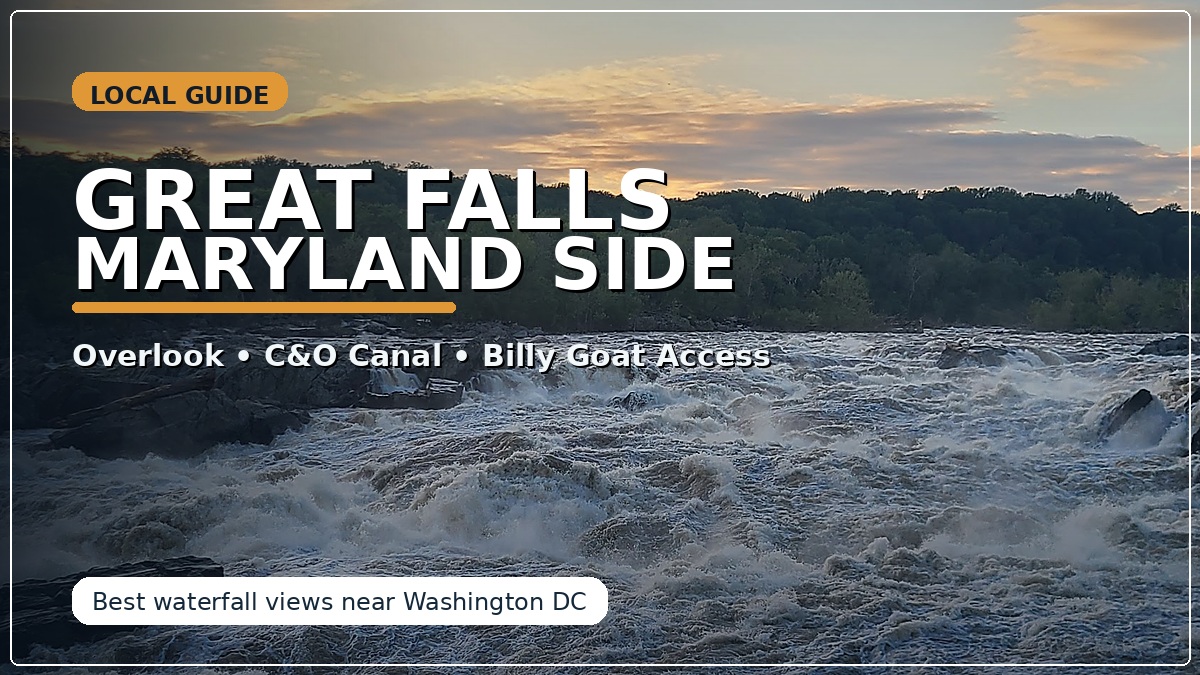 Great Falls Maryland side guide near Washington DC